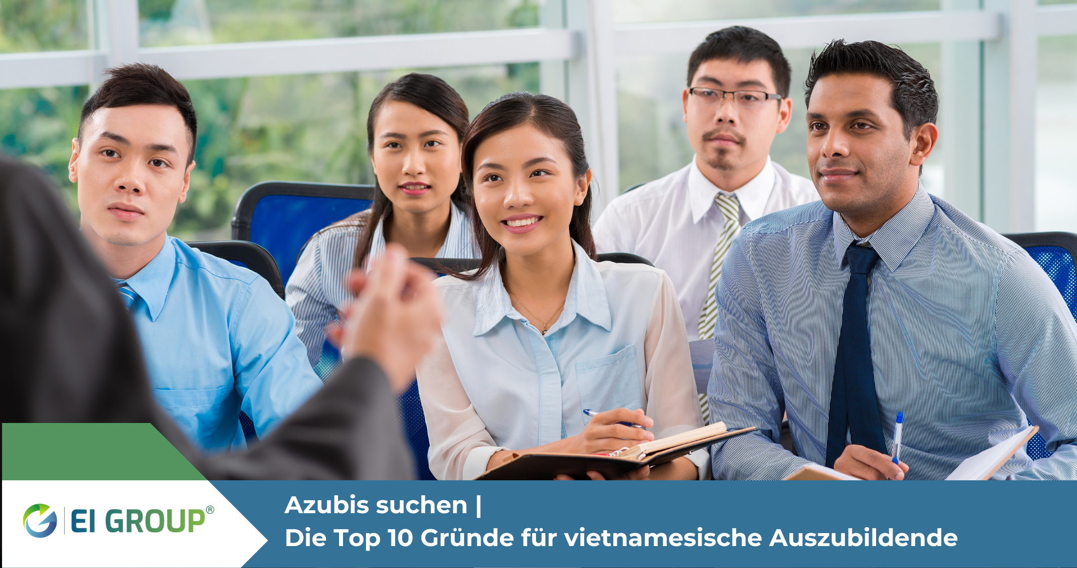 Azubis suchen Die Top 10 Gründe für vietnamesische Auszubildende